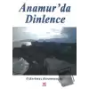 Anamur’da Dinlence