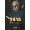 Anar - Uzağı Yakın Kılan Yazar