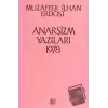 Anarşizm Yazıları 1978