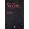 Anarşizmler: Anarşizmin Geçmişi ve Tarihleri