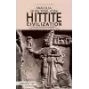 Anatolia: On The Trail Of the Hittite Civilization