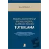 Anayasa Mahkemesine Bireysel Başvuru Kararları Işığında Tutuklama