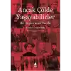 Ancak Çölde Yaşayabilirler