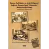 Anılar, Tefrikalar ve Arşiv Belgeleri Işığında Fransız İşgal Yıllarından Bağımsızlığa Hatay