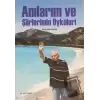 Anılarım ve Şiirlerimin Öyküleri