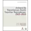 Ankara’da Yayımlanan Süreli Yayınlar Kaynakçası: 1923-2015