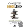 Anksiyeteyi Dengelemek