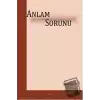 Anlam Sorunu