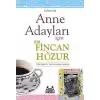 Anne Adayları İçin Bir Fincan Huzur