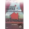 Anne Babalar Hayat Tek Gösterimlik Bir Oyundur