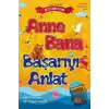 Anne Bana Başarıyı Anlat