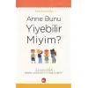 Anne Bunu Yiyebilir Miyim?