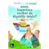 Anne, Hapurlara Veribot da Diyebilir miyiz?