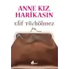 Anne Kız Harikasın