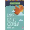 Anne Kuş ve Çocuklar - Hayal Kütüphanesi 1