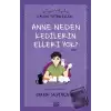 Anne Neden Kedilerin Elleri Yok? - Kalem Tutan Eller