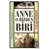 Anne O Bizden Biri