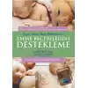 Anne Sütü Alan Bebeklerde Emme Becerilerini Destekleme