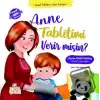 Anne Tabletimi Verir misin?