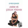 Anne ve Çocuk Yogası