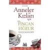 Anneler ve Kızları İçin Bir Fincan Huzur