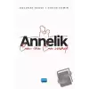 Annelik - Canı İçin Can Vermek