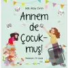 Annem De Çocukmuş!