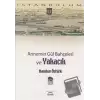 Annemin Gül Bahçeleri ve Yakacık