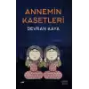 Annemin Kasetleri