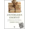 Anonimleşen Edebiyat