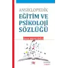 Ansiklopedik Eğitim ve Psikoloji Sözlüğü