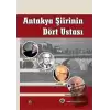 Antakya Şiirinin Dört Ustası