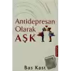 Antidepresan Olarak Aşk