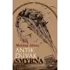 Antik Duvak Smyrna