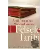 Antik Yunan’dan Modern Döneme Felsefe Tarihi