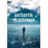 Antiseptik Yalnızlıklar