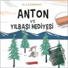 Anton ve Yılbaşı Hediyesi