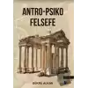 Antro - Psiko Felsefe (2. Kitap)