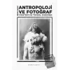 Antropoloji ve Fotoğraf