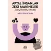 Aptal İnsanlar, Zeki Makineler