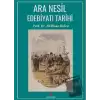 Ara Nesil Edebiyatı Tarihi (Ciltli)