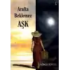 Arafta Beklemez Aşk