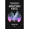 Araftaki Katil