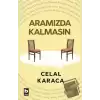 Aramızda Kalmasın