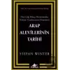 Arap Alevilerinin Tarihi: Orta Çağ Halep Döneminden Türkiye Cumhuriyeti Dönemine