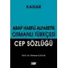 Arap Harfli Alfabetik Osmanlı Türkçesi Cep Sözlüğü