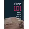 Arapça 101 - Arapça Yaygın Kelime ve İfadeler Kitabı