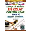 Arapça Dil Bilgisini En Kolay Öğreten Kitap (Nahiv)