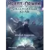 Arayış Ormanı 2 - Solgun Ruhlar Kitabı