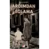 Ardımdan Ağlama